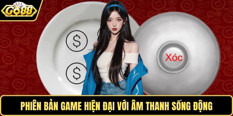 Phiên bản game hiện đại với âm thanh sống động