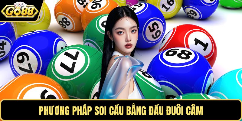 Phương pháp soi cầu bằng đầu đuôi câm