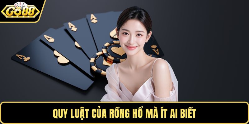 Quy luật của rồng hổ mà ít ai biết